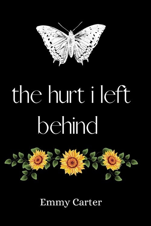 The hurt i left behind (Paperback)