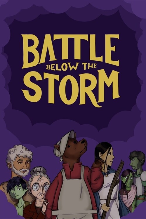 Battle Below the Storm: A Tale of Rhoda the Bear (Paperback)