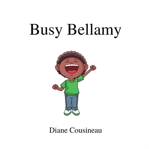 Busy Bellamy (Paperback)