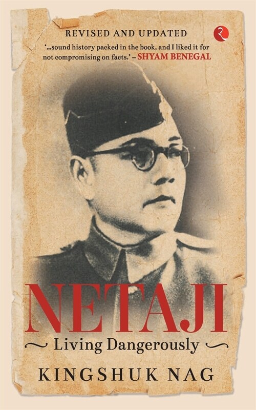 Netaji Living Dangerously (Paperback)