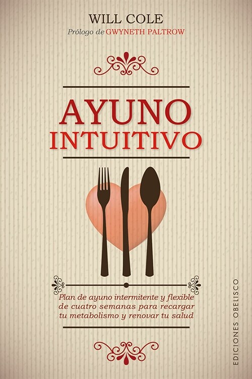 Ayuno Intuitivo (Paperback)