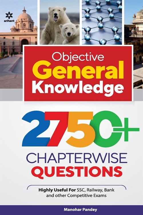 Objective General Knowledge 2750+ Chapterwise Questions (Paperback)