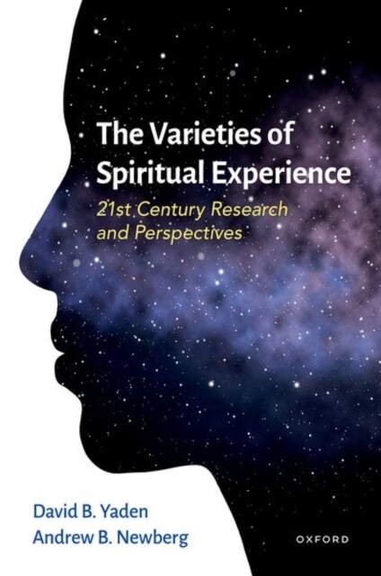The Varieties of Spiritual Experience: 21st Century Research and Perspectives (Hardcover)