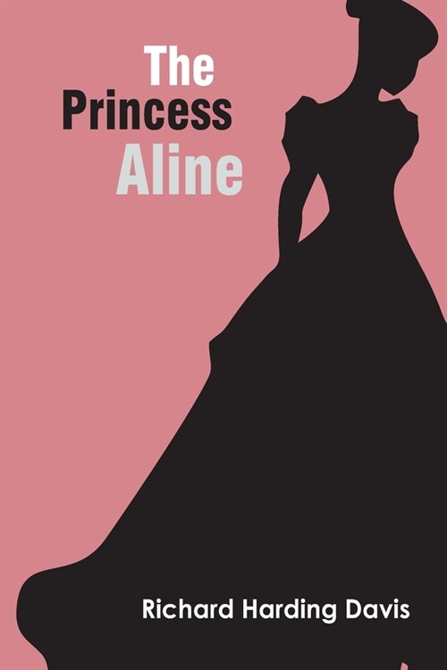 The Princess Aline (Paperback)