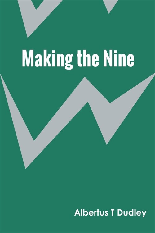 Making the Nine (Paperback)