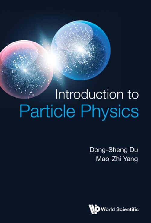 Introduction to Particle Physics (Hardcover)