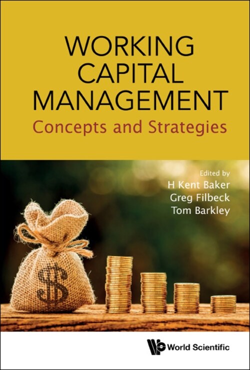 Working Capital Management: Concepts and Strategies (Hardcover)