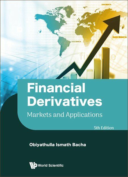 Financial Derivatives: Markets and Applications (Fifth Edition) (Paperback)