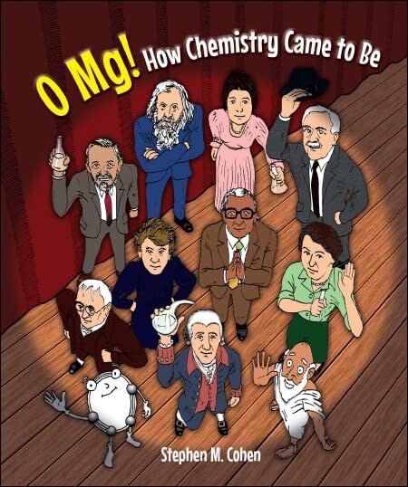 O Mg! How Chemistry Came to Be (Paperback)