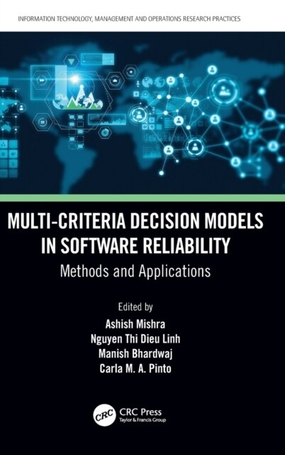 Multi-Criteria Decision Models in Software Reliability : Methods and Applications (Hardcover)