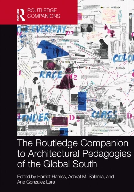 The Routledge Companion to Architectural Pedagogies of the Global South (Hardcover)