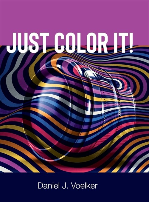 Just Color It! (Hardcover)