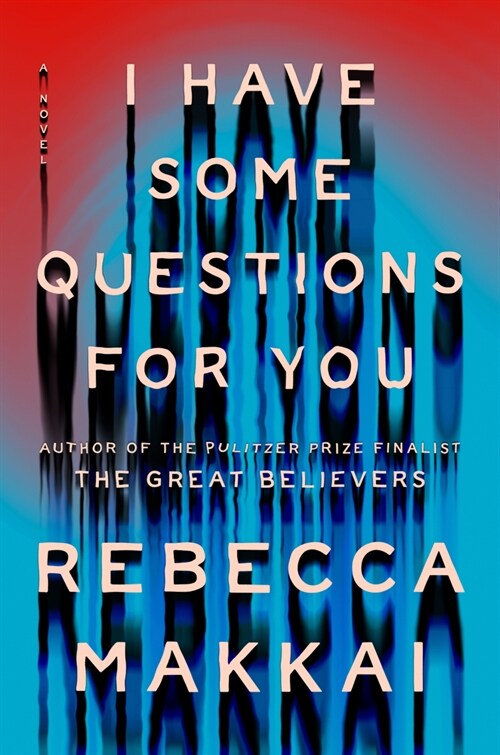 I Have Some Questions for You (Hardcover)