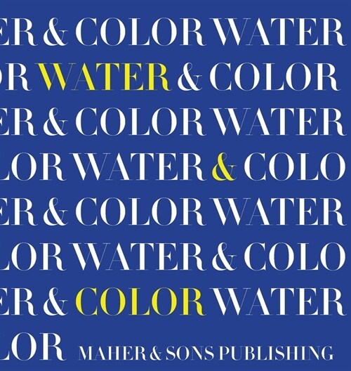 Water & Color (Hardcover)