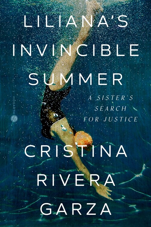 Lilianas Invincible Summer (Pulitzer Prize Winner): A Sisters Search for Justice (Hardcover)