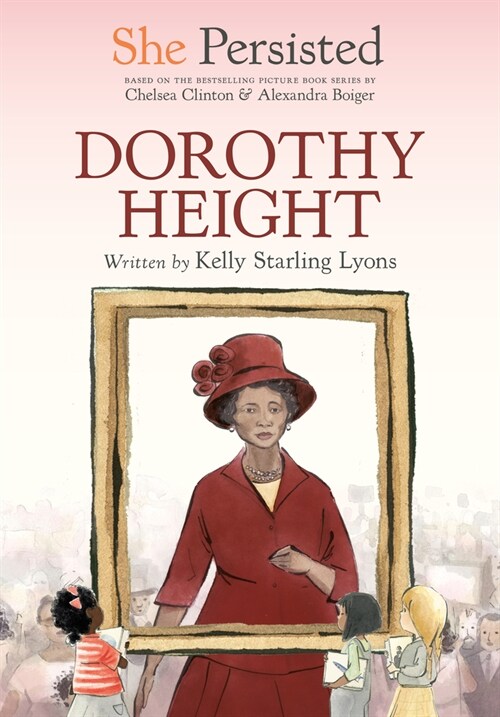 She Persisted: Dorothy Height (Paperback)