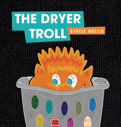 The Dryer Troll (Hardcover)