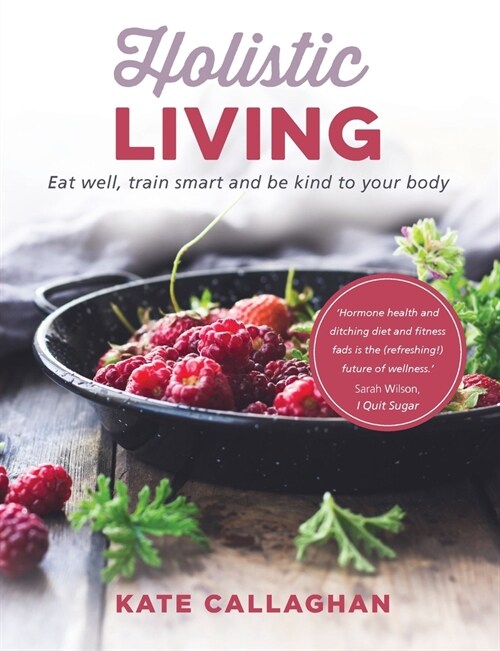 Holistic Living (Paperback)