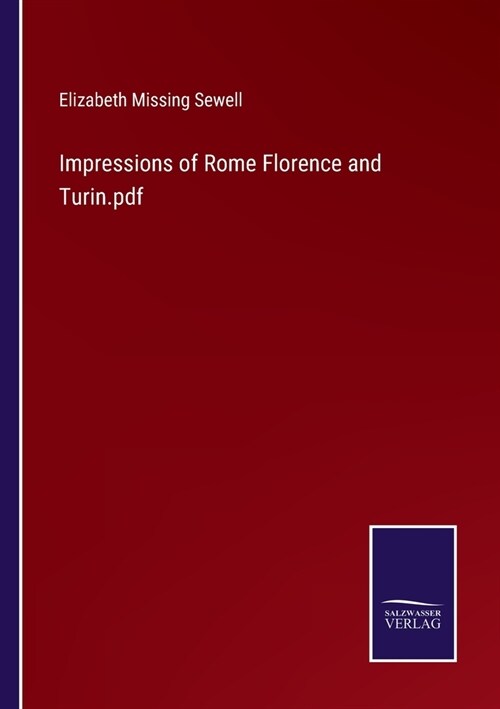 Impressions of Rome Florence and Turin.pdf (Paperback)