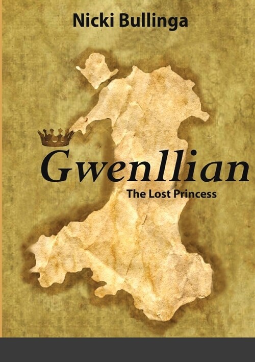 Gwenllian: The Lost Princess (Paperback)