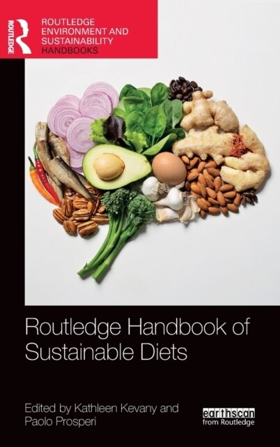 Routledge Handbook of Sustainable Diets (Hardcover)