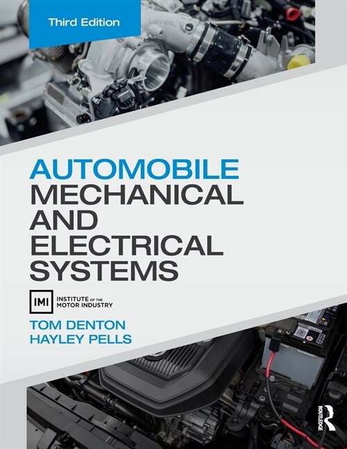 Automobile Mechanical and Electrical Systems (Paperback, 3 ed)
