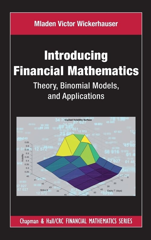 Introducing Financial Mathematics : Theory, Binomial Models, and Applications (Hardcover)