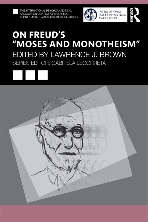 On Freud’s “Moses and Monotheism” (Paperback)