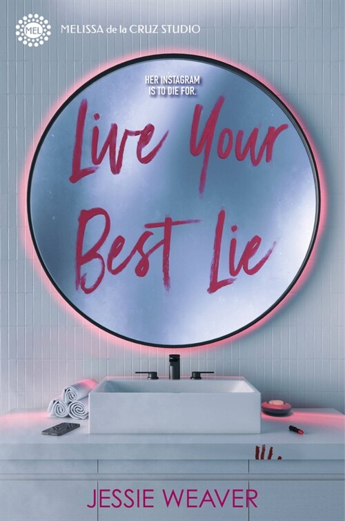 Live Your Best Lie (Hardcover)