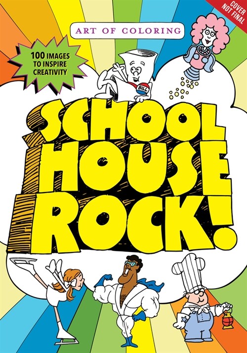 Art of Coloring: Schoolhouse Rock (Paperback)