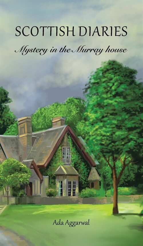 Scottish Diaries: Mystery in the Murray House (Hardcover)