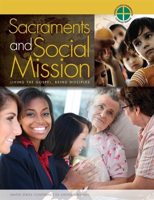 Sacraments and Social Mission (Paperback)