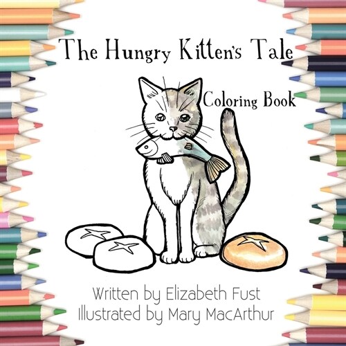 The Hungry Kittens Tale Coloring Book (Paperback, 2)