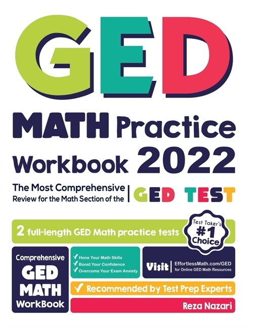 GED Math Practice Workbook: The Most Comprehensive Review for the Math Section of the GED Test (Paperback)