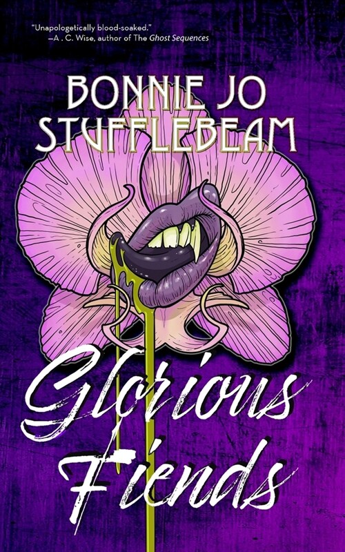 Glorious Fiends (Paperback)