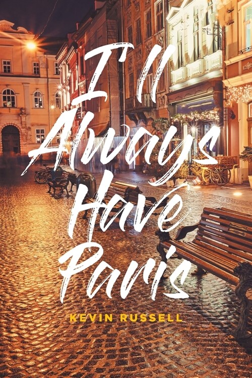 Ill Always Have Paris (Paperback)