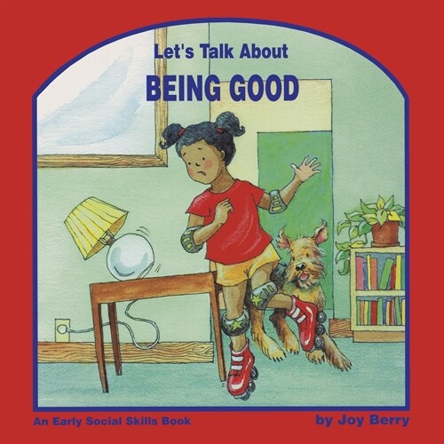 Lets Talk About Being Good (Paperback)