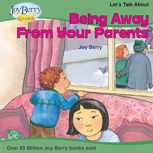 Lets Talk About Being Away From Your Parents (Paperback)