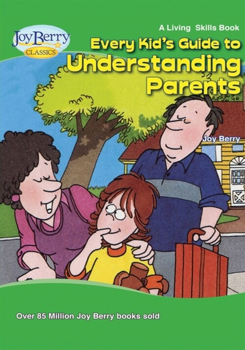 Every Kids Guide to Understanding Parents (Paperback)