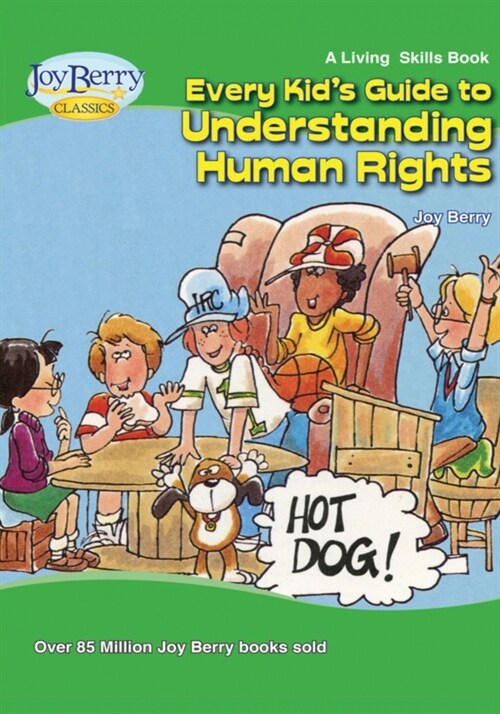 Every Kids Guide to Understanding Human Rights (Paperback)