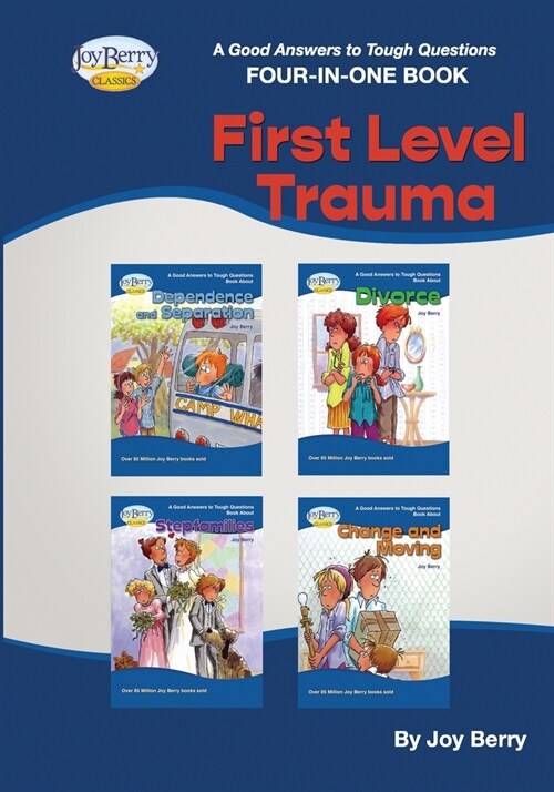 A Good Answers to Tough Questions Four-in-One Book - First Level Trauma (Paperback)