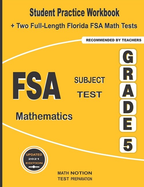 FSA Subject Test Mathematics Grade 5: Student Practice Workbook + Two Full-Length Florida FSA Math Tests (Paperback)