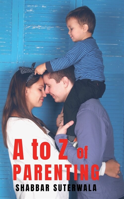 A to Z of Parenting (Paperback)