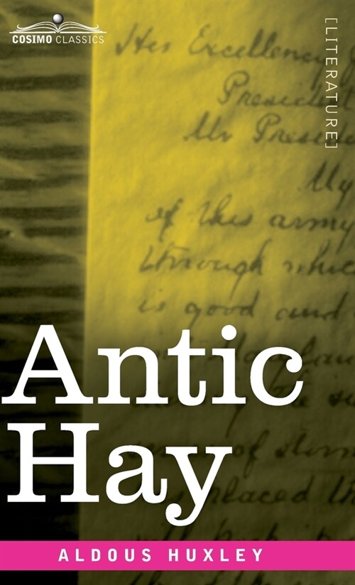 Antic Hay (Hardcover)