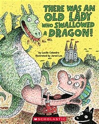There Was an Old Lady Who Swallowed a Dragon! (Paperback)
