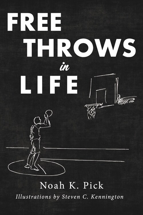 Free Throws in Life (Paperback)