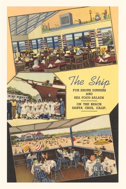 Vintage Journal The Ship Restoraunt, Santa Cruz (Paperback)