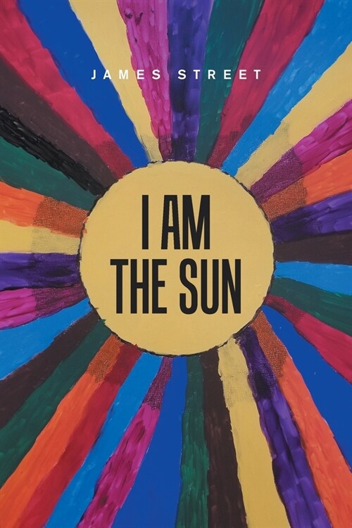 I Am the Sun (Paperback)