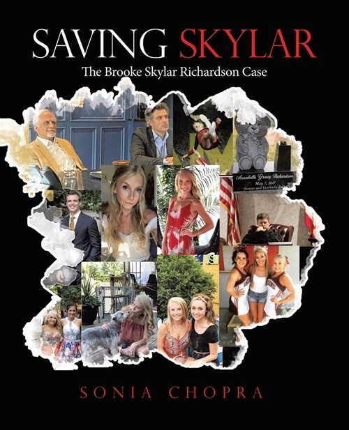 Saving Skylar: The Brooke Skylar Richardson Case (Paperback)