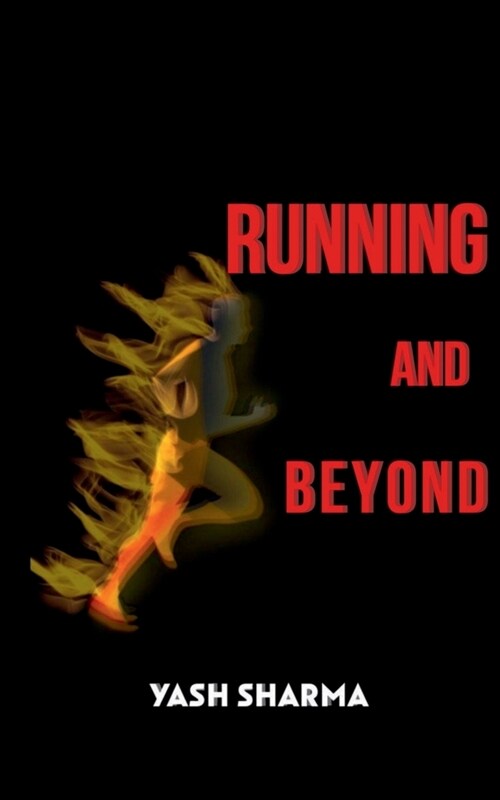 Running and Beyond (Paperback)